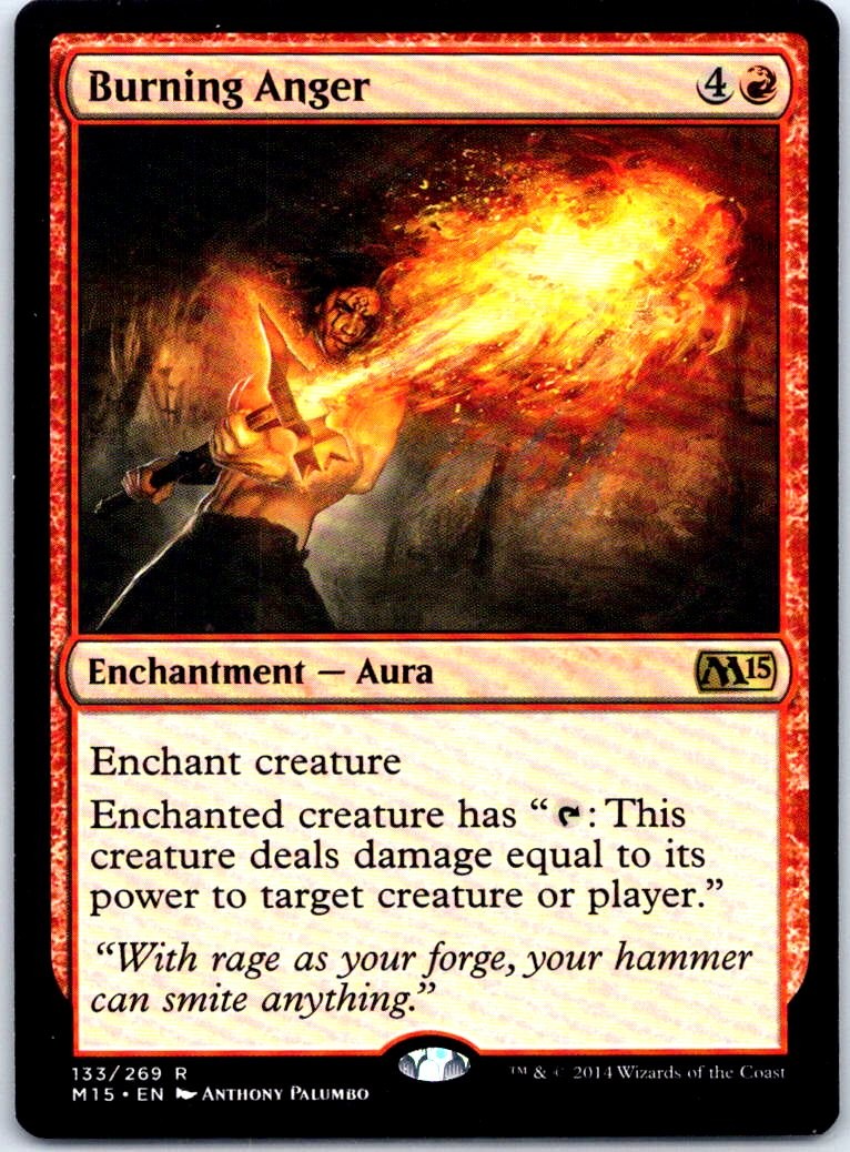 #133 Burning Anger Magic 2015 (M15) Rare