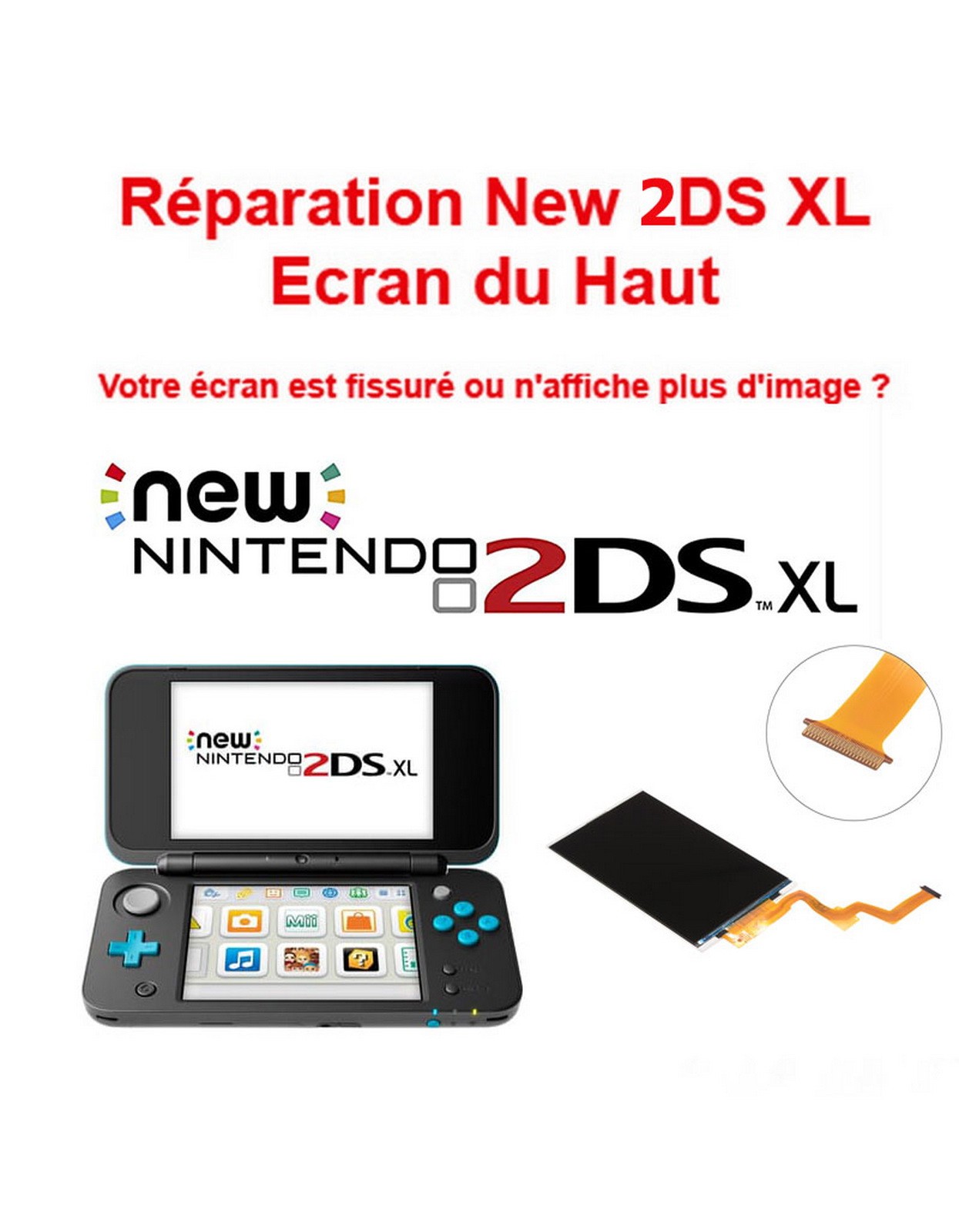 Écran LCD supérieur de remplacement pour console Nintendo New 2DS XL