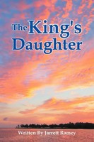 The King's Daughter Jarrett Ramey Taschenbuch Kartoniert / Broschiert Englisch