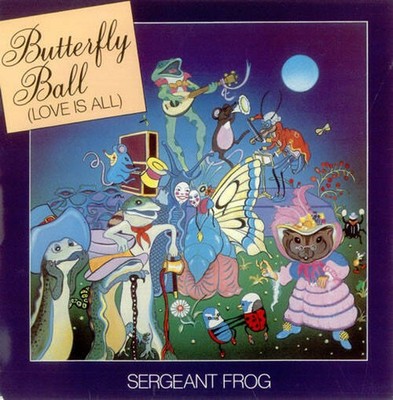 Sergeant Frog - Butterfly Ball (Love Is All) (VINYL)