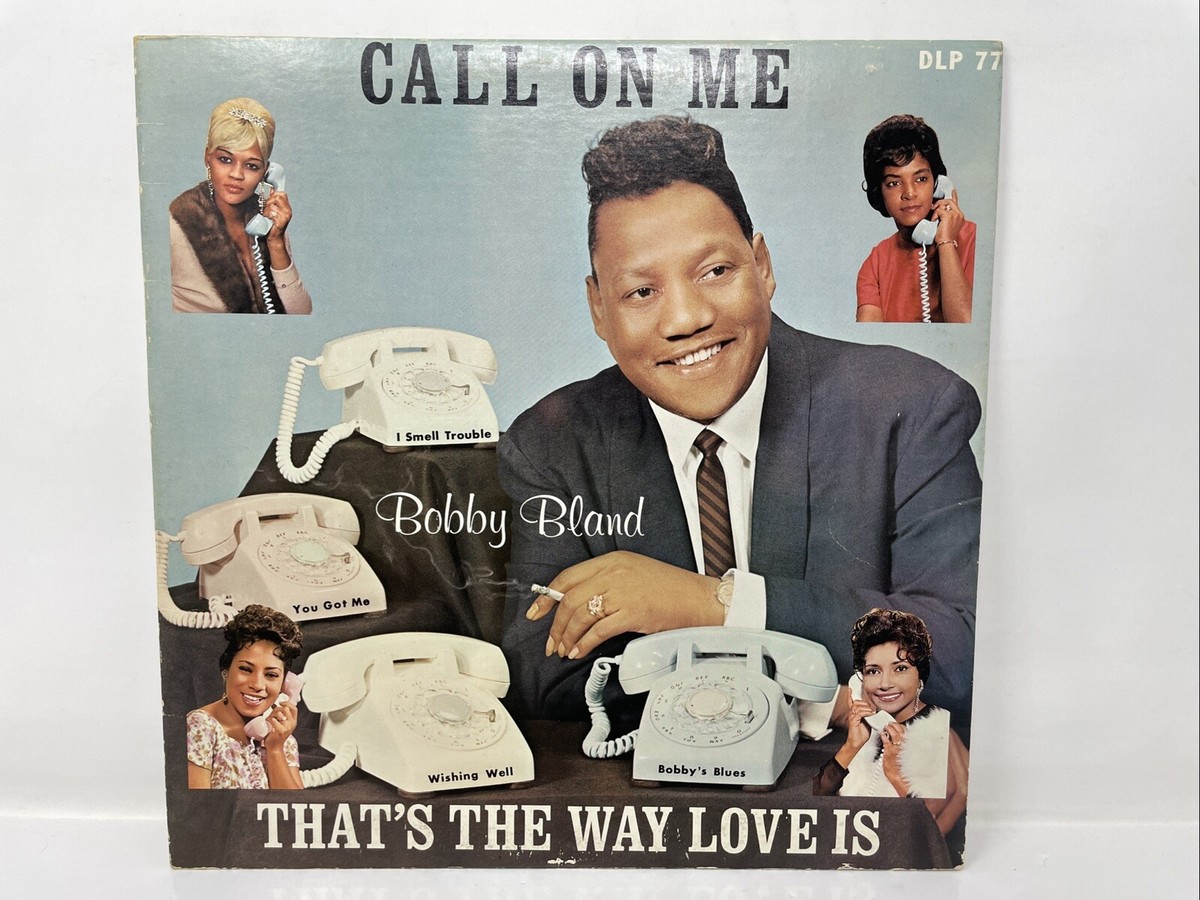 Bobby Bland - Call On Me / That's The Way Love Is LP 1963 Duke