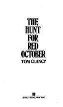 The Hunt for Red October; Jack Ryan - paperback, Tom Clancy, 0425083837