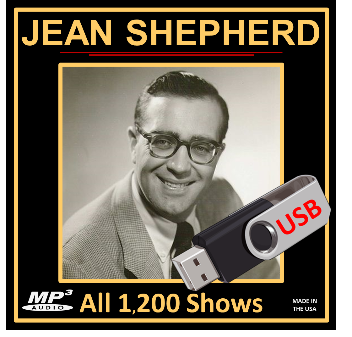 Jean Shepherd: All 1,200 Old Time Radio Shows in MP3 [USB Flash Drive]