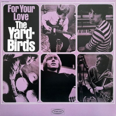 12'' LP Vinyl - The Yardbirds   For Your Love -