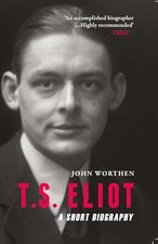 TS Eliot  A Short Biography - ACCEPTABLE