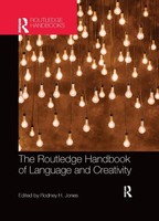 The Routledge Handbook Of Language And Creativity Rodney Jones Taschenbuch 2019
