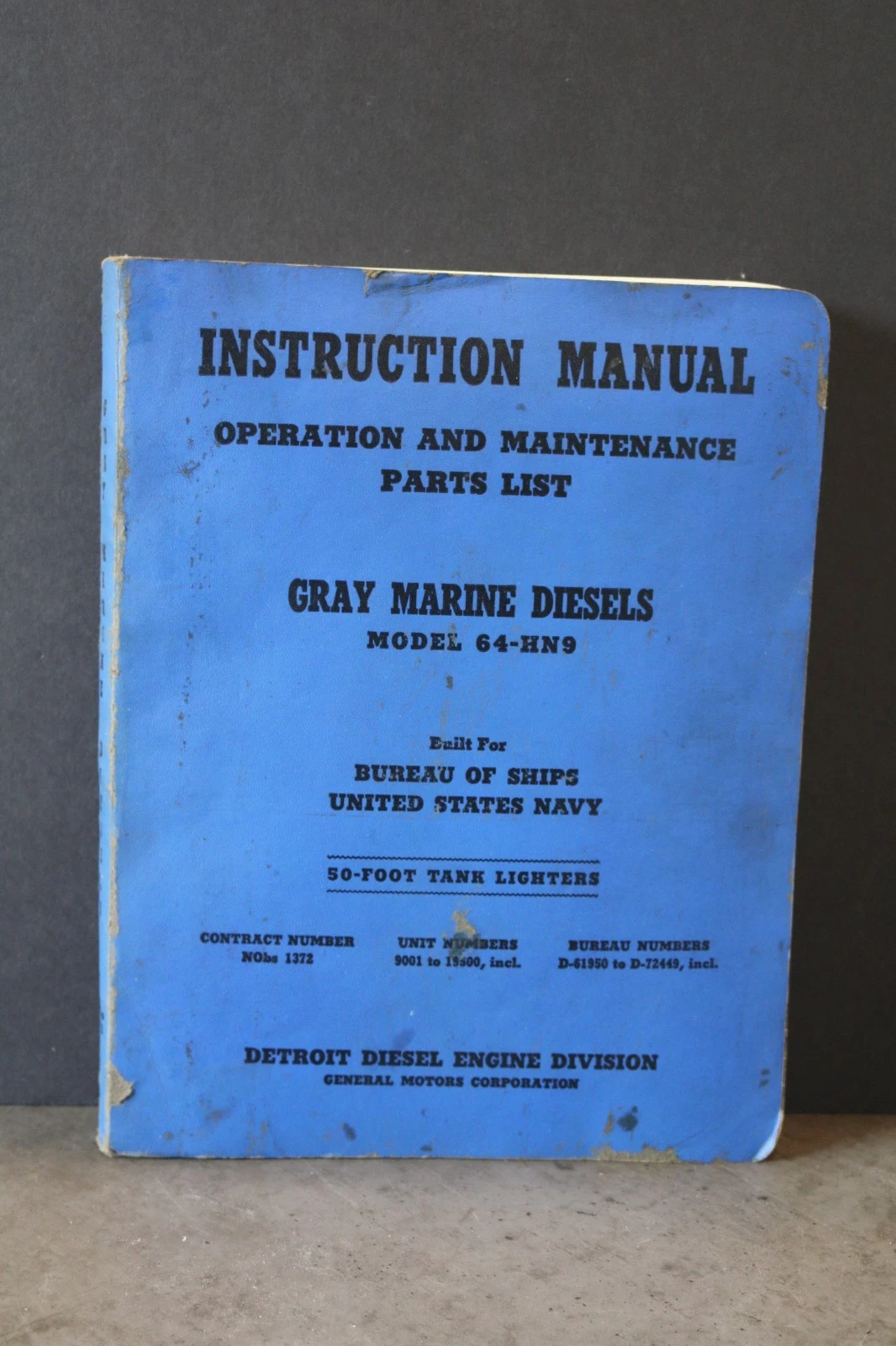 1944 GRAY MARINE DIESELS MODEL 64-HN9 INSTRUCTION MANUAL
