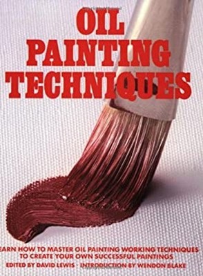 Oil Painting Techniques : Learn How to Master Oil Painting Workin