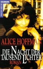 Die Nacht der tausend Lichter. Roman. von Alice Hoffman | Buch | Zustand gut