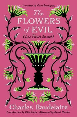The Flowers of Evil: (Les Fleurs du mal) by Charles Baudelaire (Hardcover, 2022)