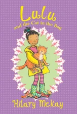 Lulu and the Cat in the Bag - Hardcover By McKay, Hilary - GOOD