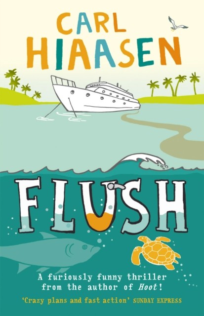 Flush by Carl Hiaasen (Paperback Book)