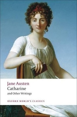 Catharine and Other Writings (Oxford World's Classi... by Austen, Jane Paperback