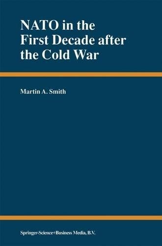 Thumbnail - Martin A. Smith Nato In The First Decade After The Cold War (gebundene