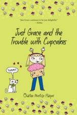 Just Grace and the Trouble with Cupcakes (The Just Grace Series) - VERY GOOD