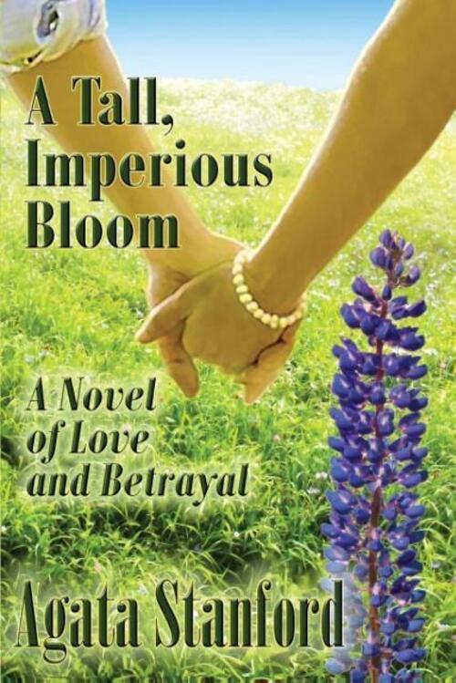Thumbnail - Agata Stanford | A Tall, Imperious Bloom | Taschenbuch | Englisch