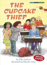 THE CUPCAKE THIEF (SOCIAL STUDIES CONNECTS (PAPER)) By Ellen Jackson & Blanche