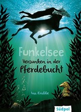 Ina Krabbe Funkelsee – Versunken in der Pferdebucht (Band (Hardback) (UK IMPORT)