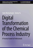 Subir Bhattacharjee (U. A.) | Digital Transformation Of The Chemical Process...