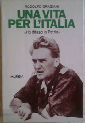 Una vita per l'Italia. «Ho difeso la patria» (Grande universale