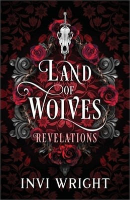 Land of Wolves: Revelations (Paperback or Softback)