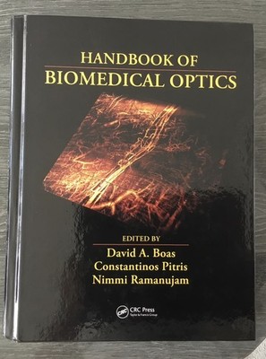 Handbook of Biomedical Optics - 9781420090369