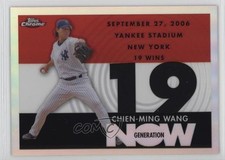 2007 Topps Chrome Generation Now Refractor 245/500 Chien-Ming Wang #GN210 3c7