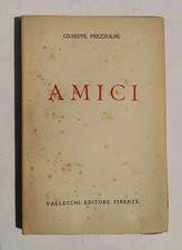Giuseppe Prezzolini Amici Vallecchi 1922 letteratura Novecento arte 900 romanzi