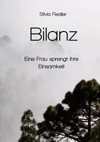Silvia Fiedler | Bilanz | Taschenbuch | Deutsch (2019) | 132 S. | epubli