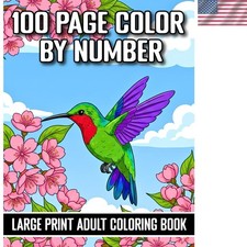 100 Page Color by Number Large Print Adult Coloring Book: Easy Color by Number