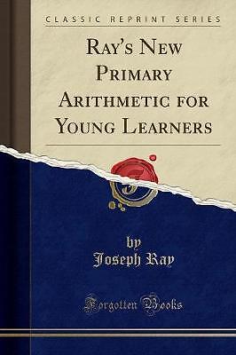 Ray's New Primary Arithmetic for Young Learners (C