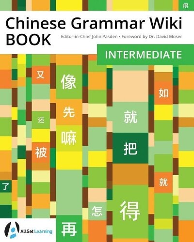 John Pasden Chinese Grammar Wiki BOOK (Tascabile) Chinese Grammar Wiki