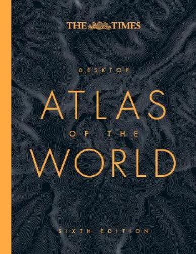 The Times Desktop Atlas of the World (Copertina rigida)