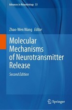 Molecular Mechanisms of Neurotransmitter Release by Zhao-Wen Wang Hardcover Book