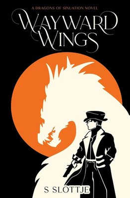 Wayward Wings S. Slottje Taschenbuch Englisch 2024 Flintlock & Fluke Publishing