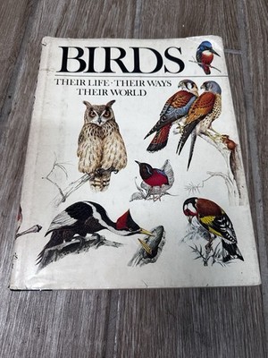 Birds Their Life, Their Ways, Their World by Reader's Digest HCDJ (E)
