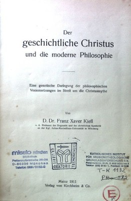 Der geschichtliche Christus und die moderne Philosophie: Eine genetische Darlegu