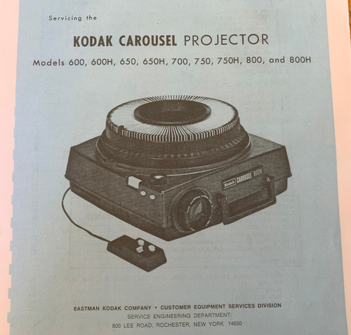 SERVICE MANUAL Kodak Carousel 600, 700, 800 Series Slide Projector 1971 Reprint