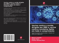 Vacina Contra A Covida Dirigida Por RBD E Vacina Contra A ProteíNa Spike Em Todo