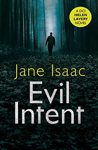 Evil Intent: a dark and twisted thriller from bestselling crime