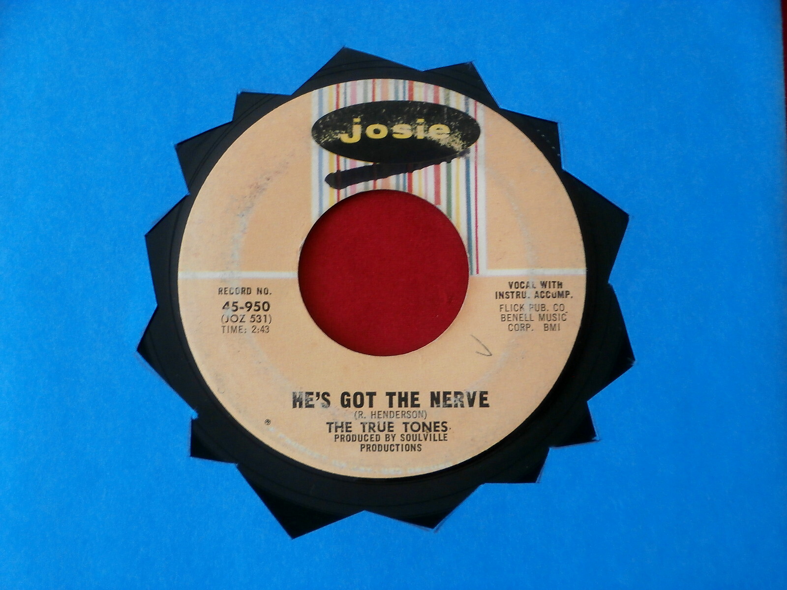 TRUE TONES~ HE'S GOT THE NERVE~ A KILLER~ THAT'S LOVE~ JOSIE ~ NORTHERN SOUL 45