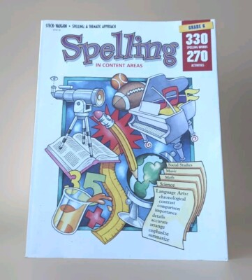 SPELLING In Content Areas Grade 6 Thematic Approach 330 Words 270 Activities