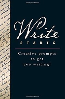 Write Starts : Creative Prompts to Get You Writing! Nightkitchen