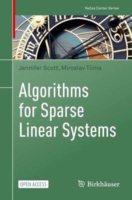 Algorithms for Sparse Linear Systems Jennifer Scott