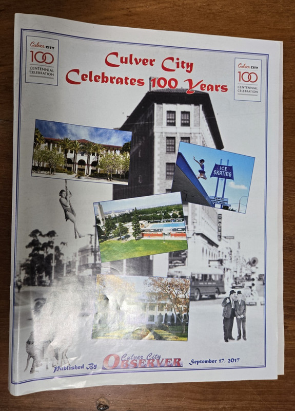 Culver City Celebrates 100 Years – 2017 – Culver City Observer – 56 pages