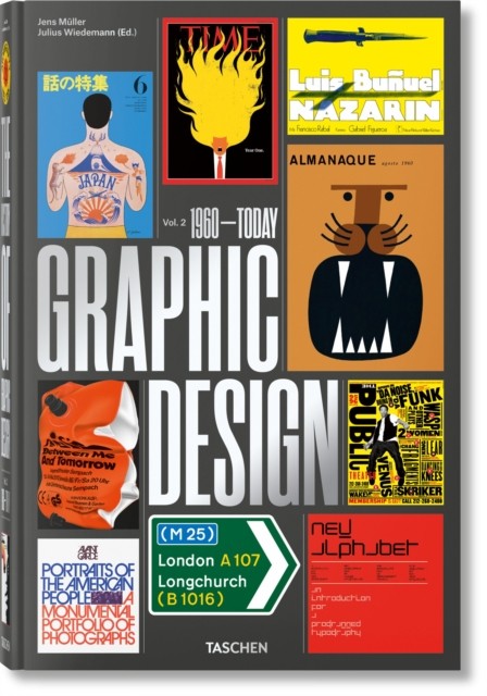The History of Graphic Design. Vol. 2. 1960–Today by Jens Müller (Hardback Book)