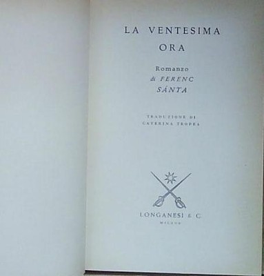Ferenc Santa LA VENTYIMA ORA Longanesi