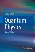 Florian Scheck | Quantum Physics | Buch | Englisch (2013) | Xvi | Springer