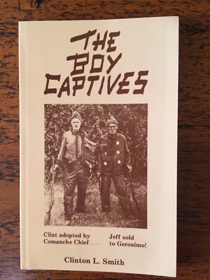 The Boy Captives Clinton L. Smith LIMITED HARDBACK RARE SIGNED