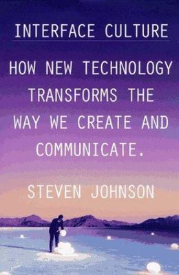 Interface Culture: How the Digital Medium--- hardcover, Johnson, 0062514822, new